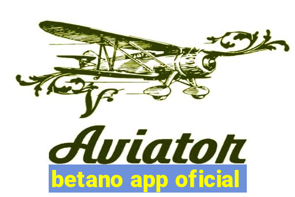 betano app oficial